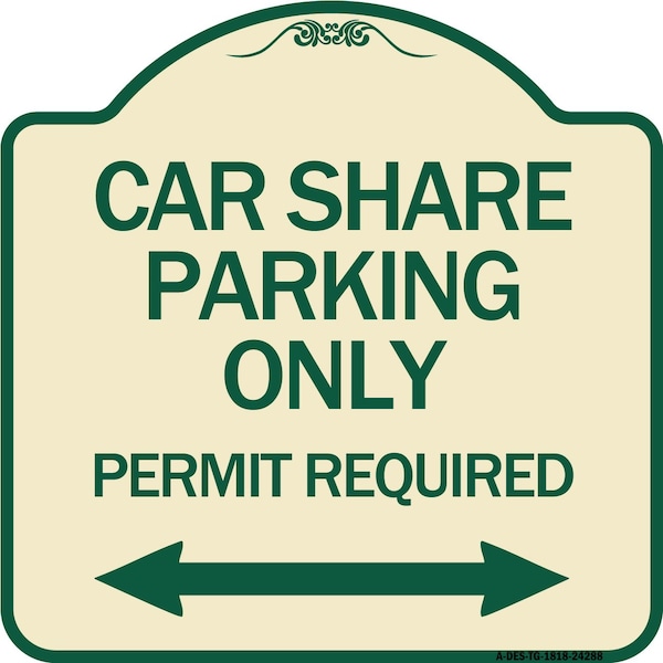 Car Share Parking Permit Required with Bidirectional Arrow Aluminum Sign, 18" x 18", TG-1818-24288